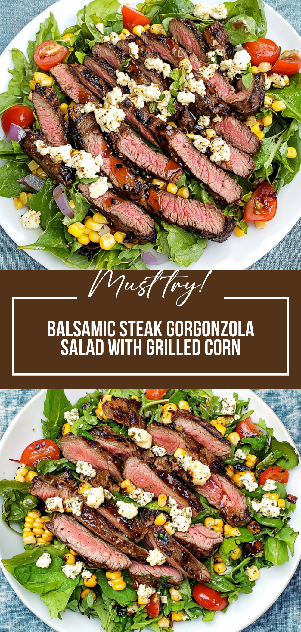 Balsamic Steak Gorgonzola Salad with Grilled Corn