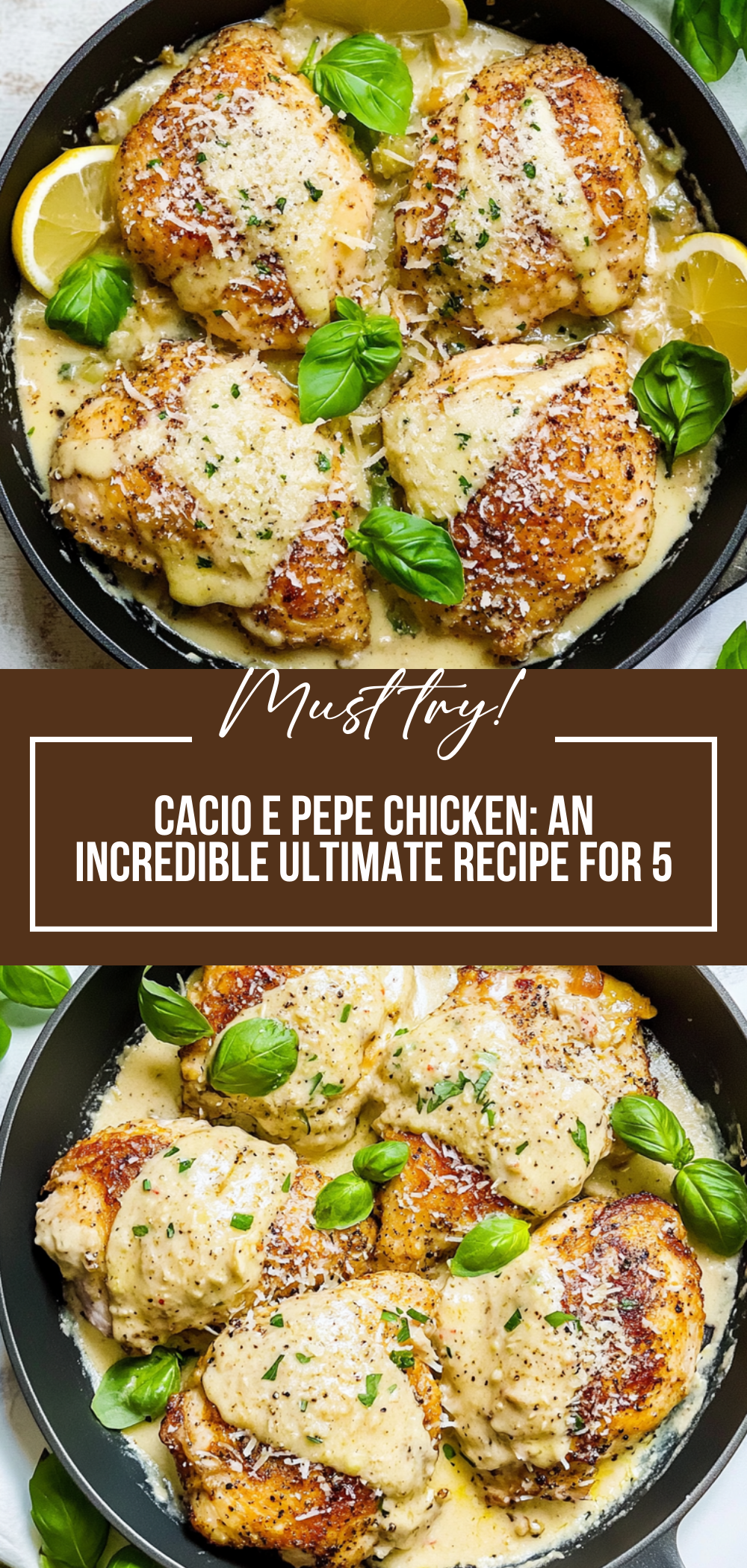 Cacio E Pepe Chicken: An Incredible Ultimate Recipe for 5