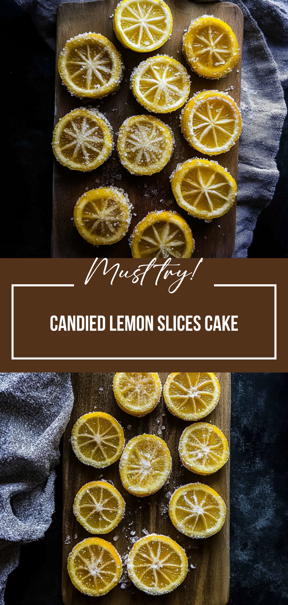 Candied Lemon Slices