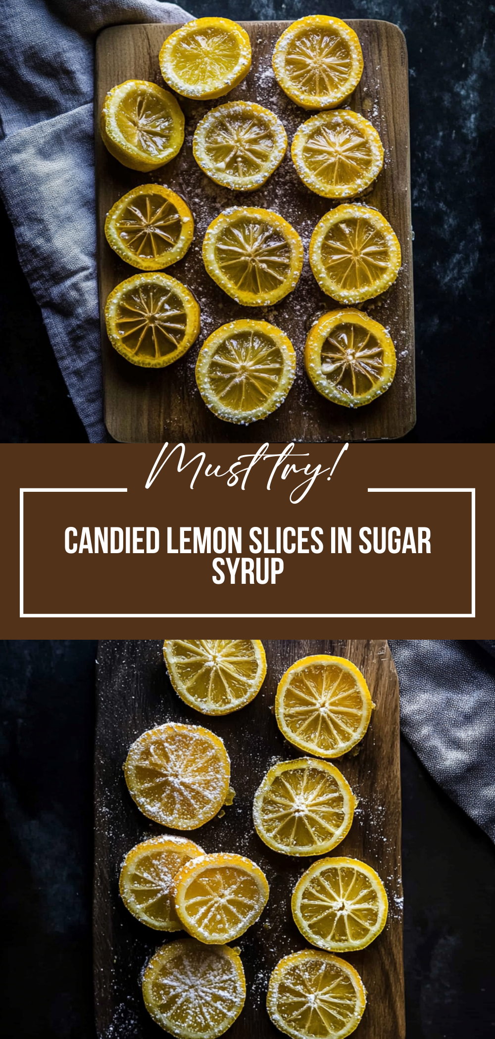 Candied Lemon Slices