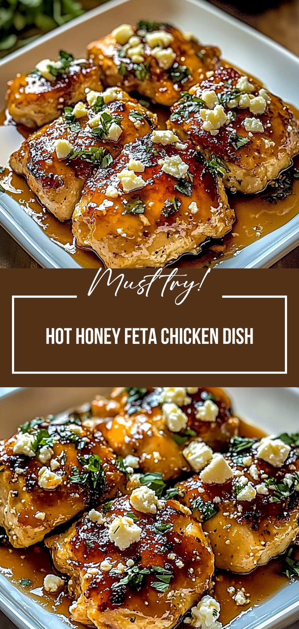 Hot Honey Feta Chicken Dish: A Deliciously Spicy and Savory Recipe