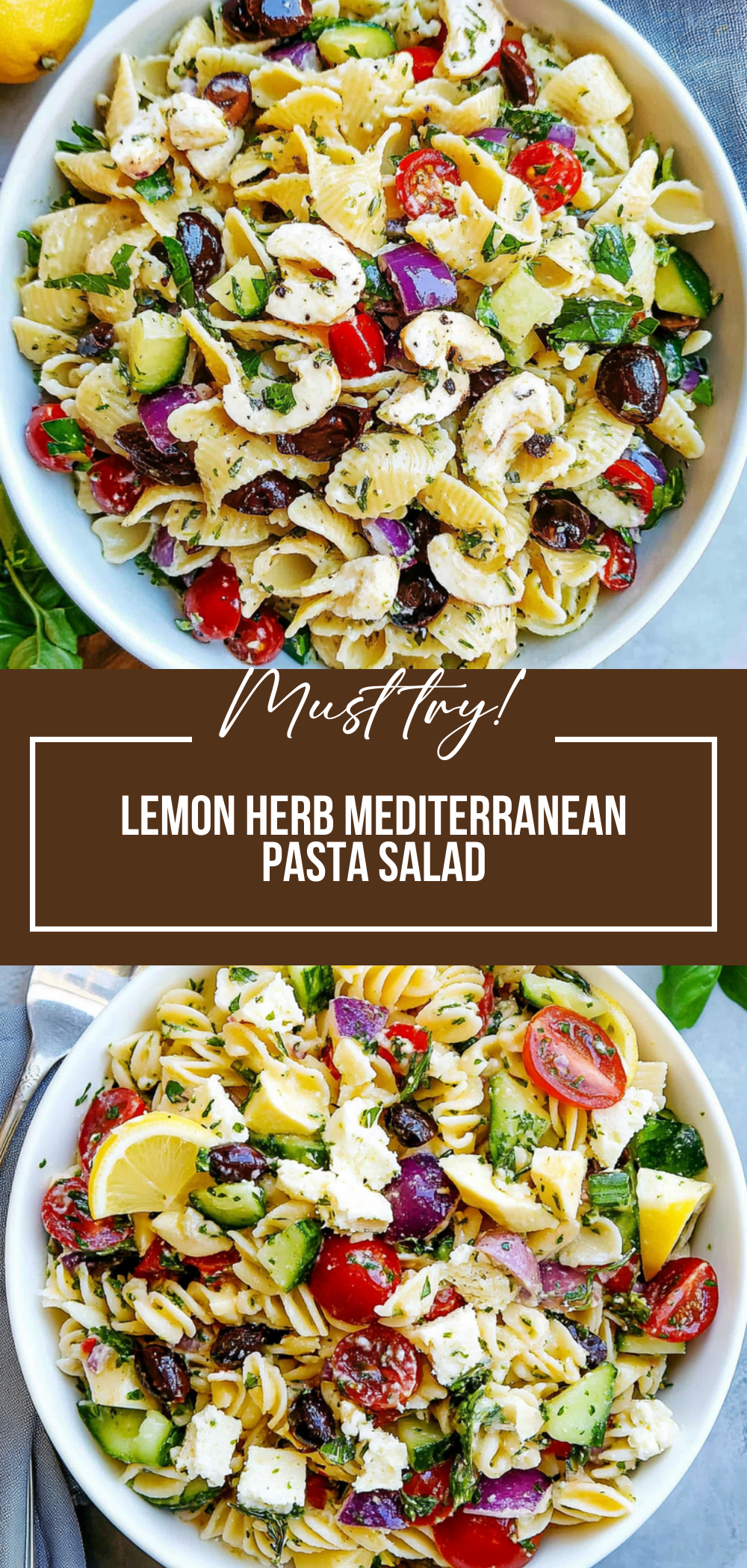 Lemon Herb Mediterranean Pasta Salad